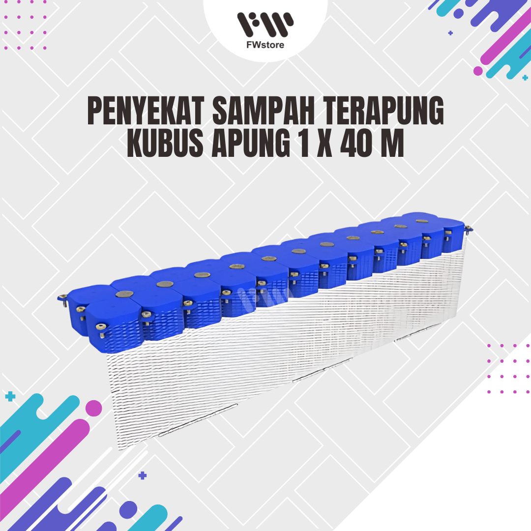 Penyekat Sampah Terapung Kubus Apung 1x40m